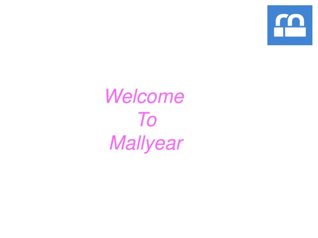 welcome to mallyear n.