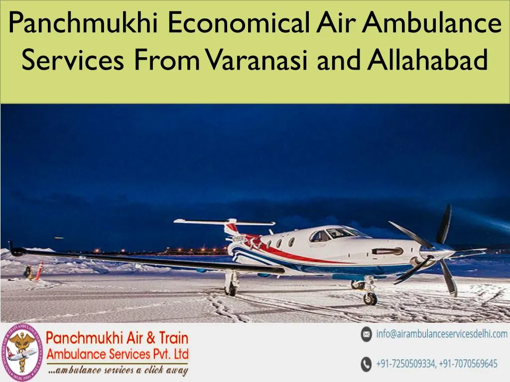 panchmukhi economical air ambulance services from varanasi and allahabad n.