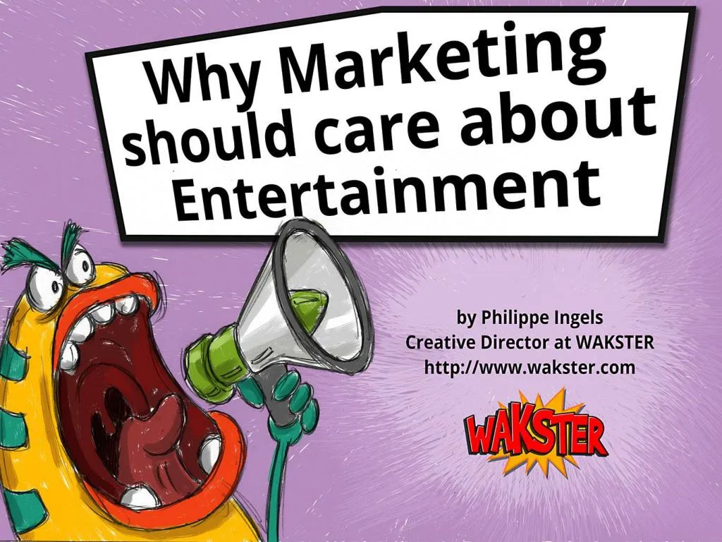 why marketing should care about entertainment n.