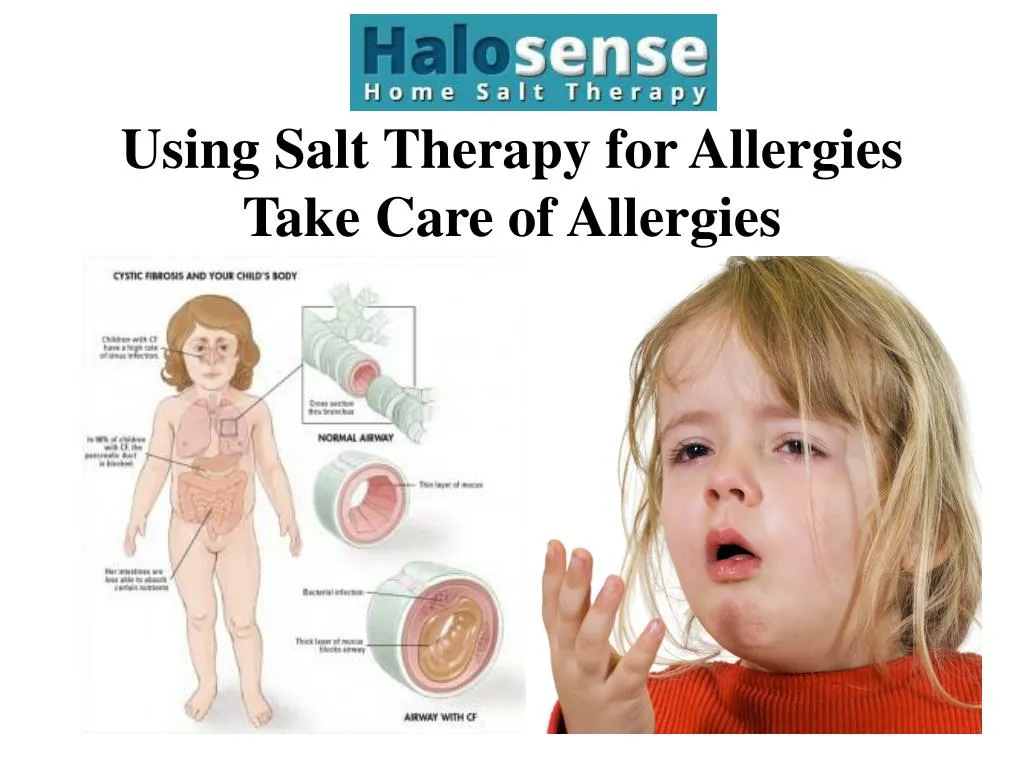 PPT Using Salt Therapy for Allergies Take Care of Allergies