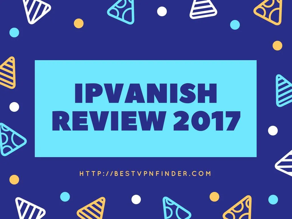 ipvanish review 2022