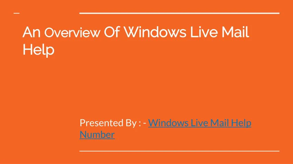 a n overview of windows live mail help n.