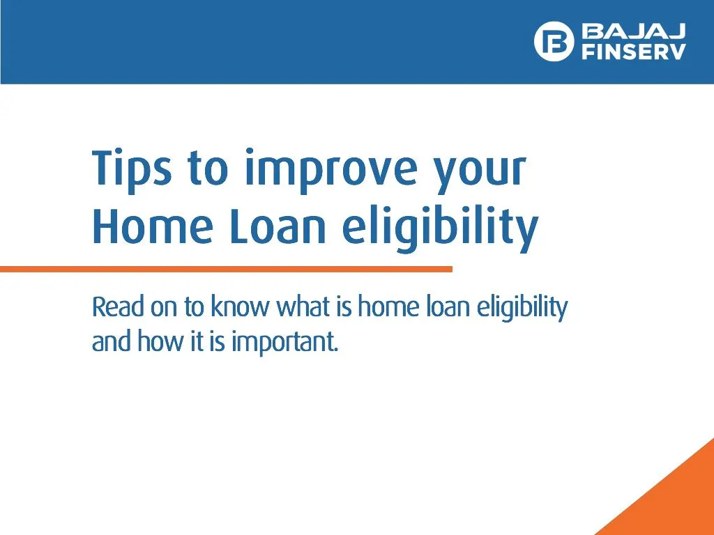 PPT 5 Tips to Improve Your Home Loan Eligibility PowerPoint Presentation ID7547694