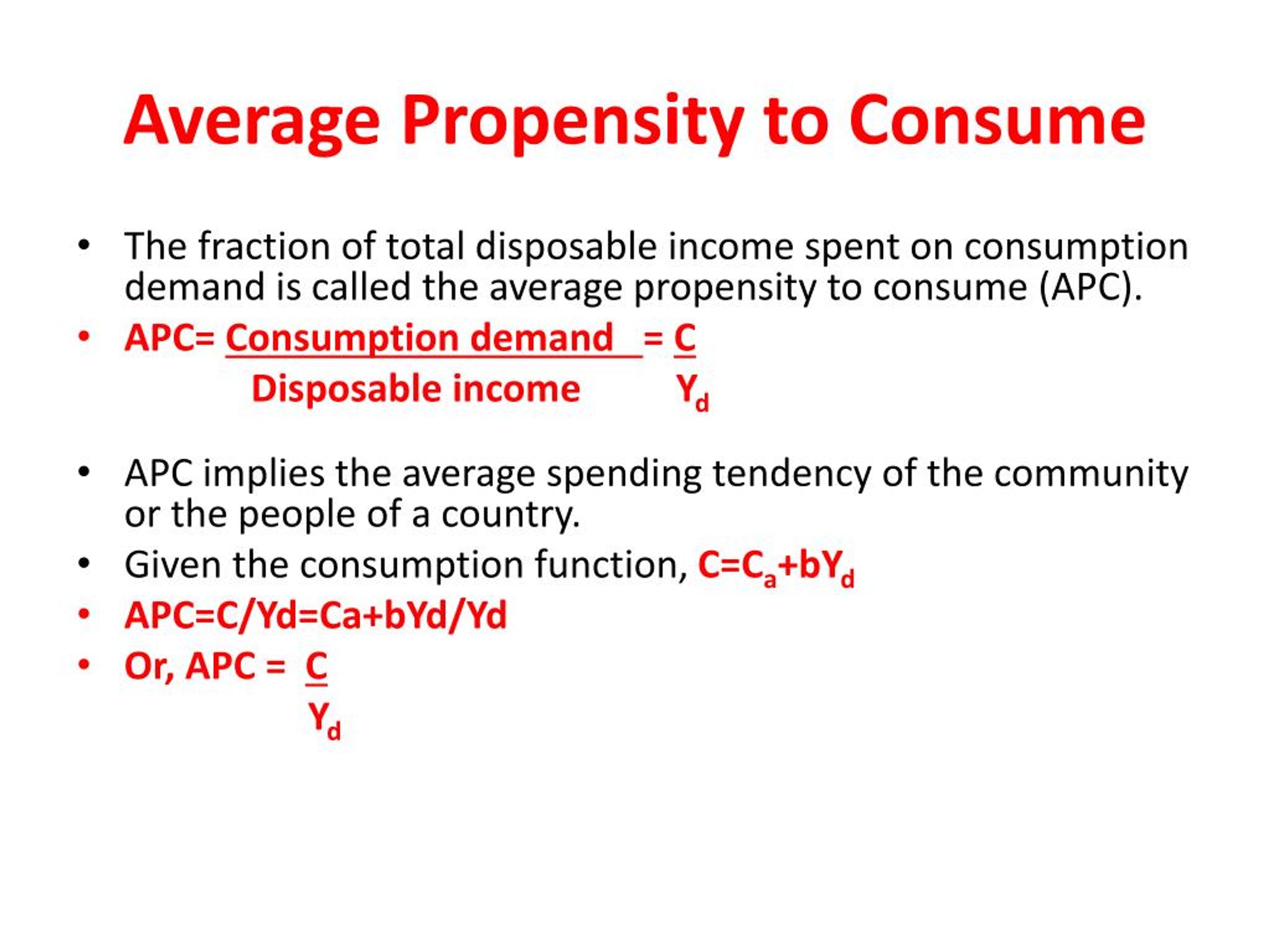 average propensity to consume.