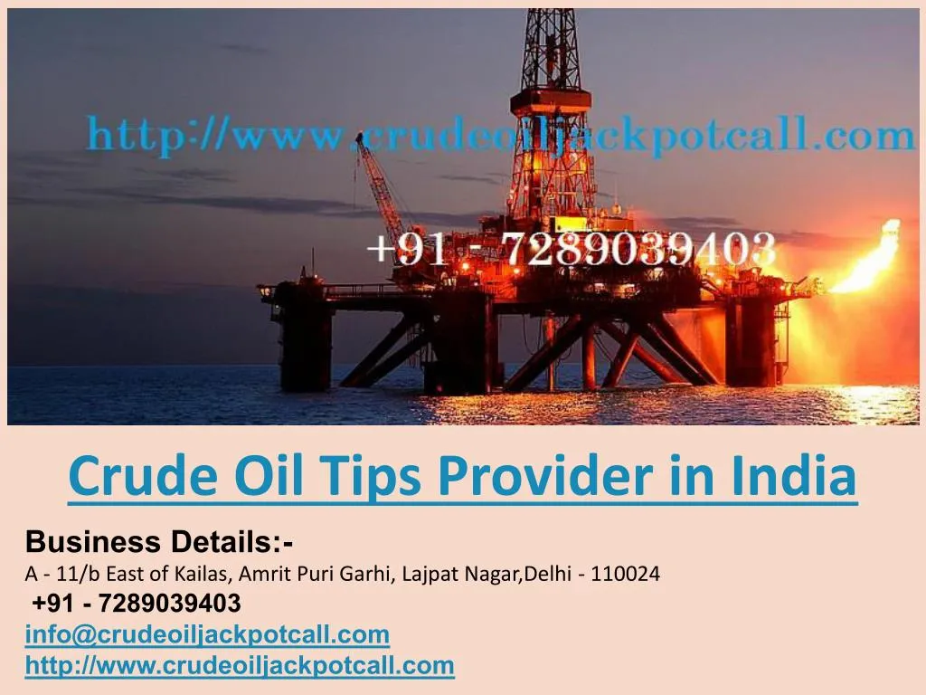 crude oil tips provider in india business details n.