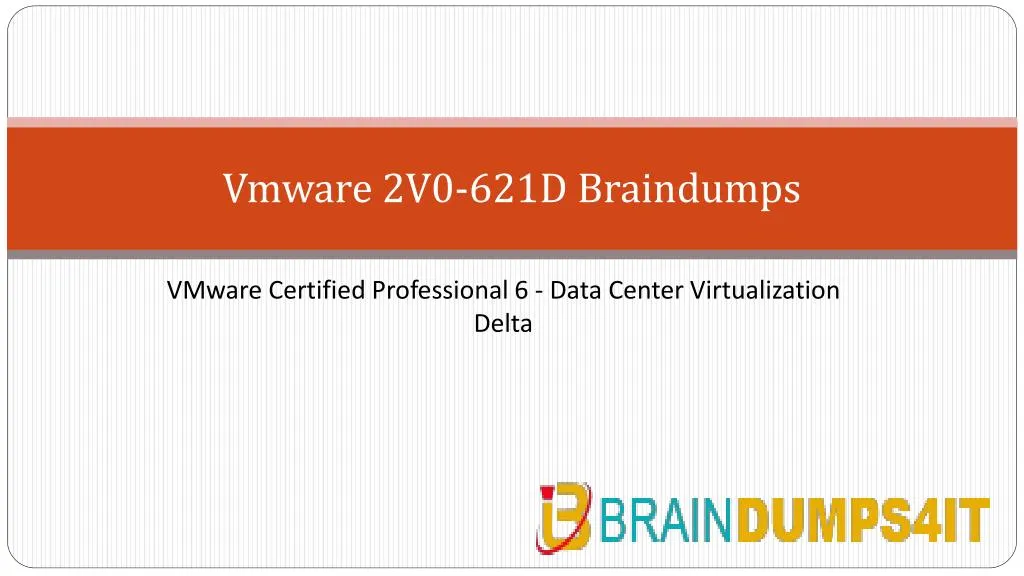vmware 2v0 621d braindumps n.