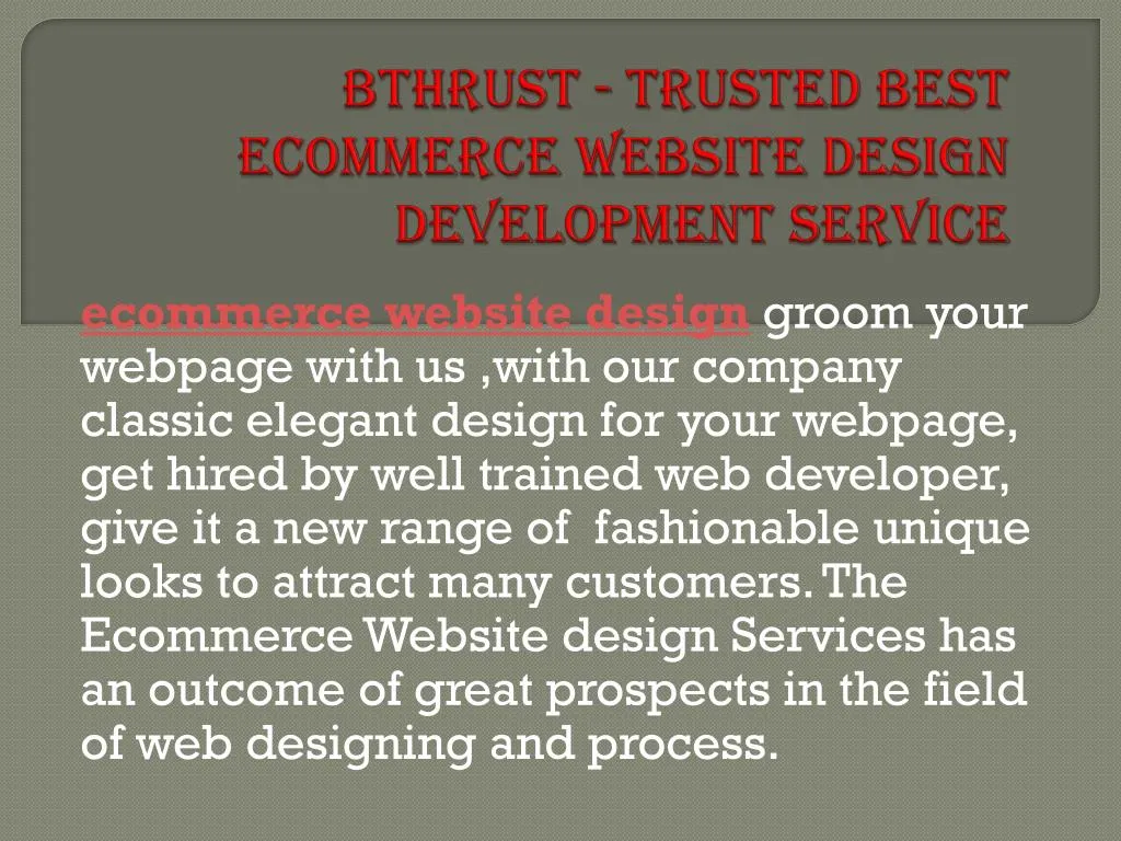 bthrust trusted best ecommerce website design development service n.