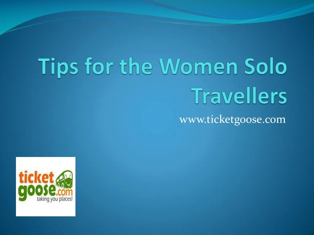 tips for the women solo travellers n.