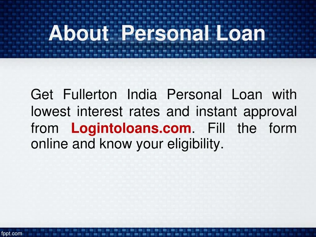 loan vijayawada apply personal personal loan, PPT in Personal India  loan Fullerton