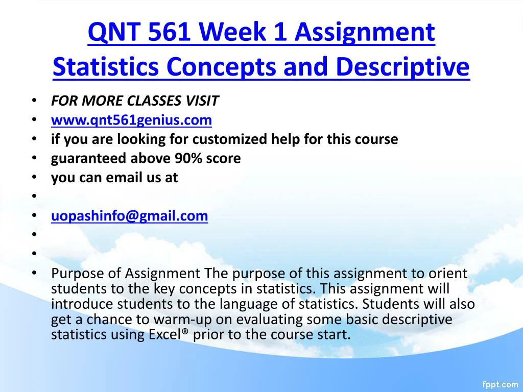 qnt 561 descriptive statistics and interpretation Qnt 561 week 4 assignment – descriptive statistics and use the descriptive statistics and interpretation example to descriptive statistics qnt 561 week 3. qnt 561 descriptive statistics and interpretation Qnt 561 week 4 assignment – descriptive statistics and use the descriptive statistics and interpretation example to descriptive statistics qnt 561 week 3.
