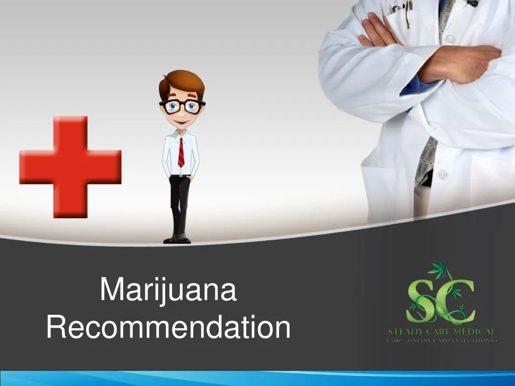 marijuana recommendation n.