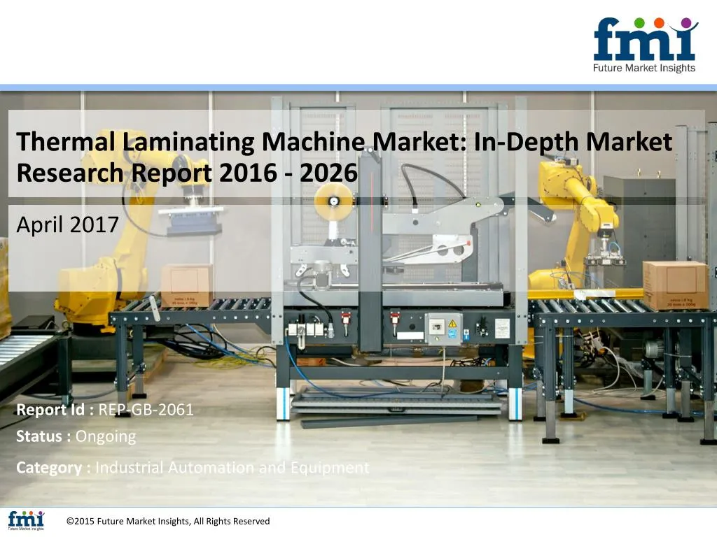 thermal laminating machine market in depth market n.