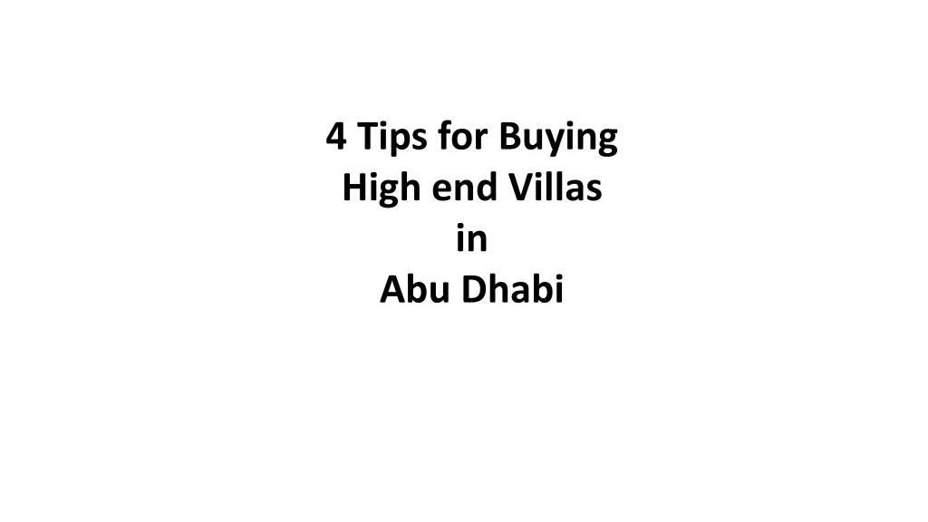 4 tips for buying high end villas in abu dhabi n.