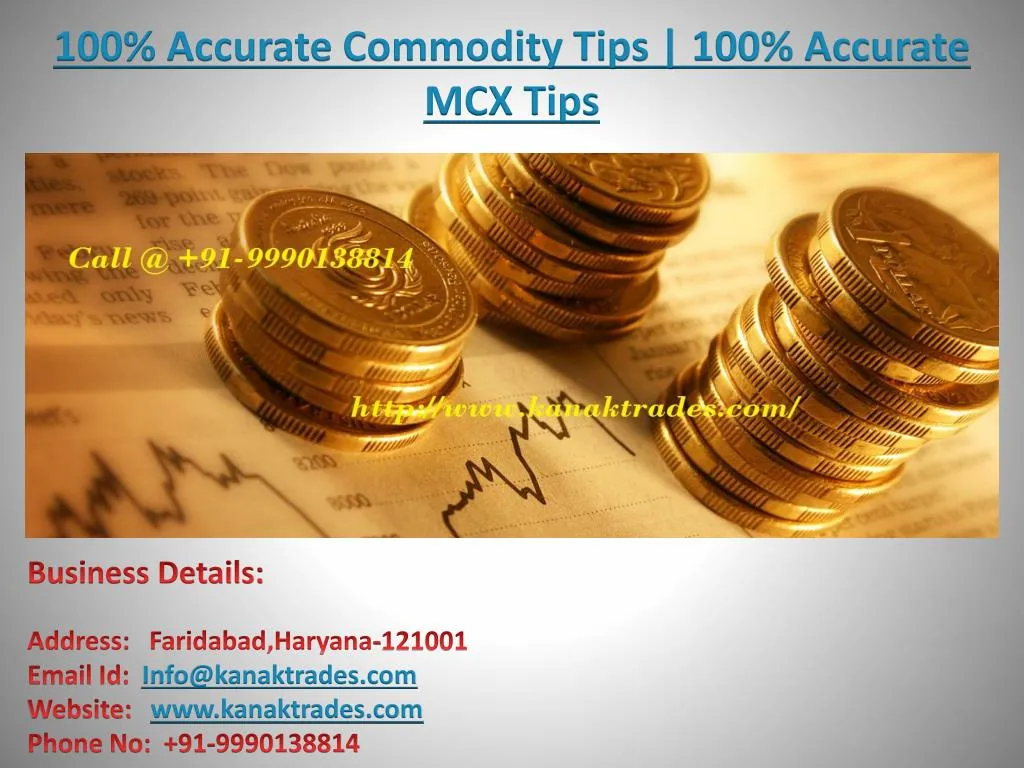 100 accurate commodity tips 100 accurate mcx tips n.
