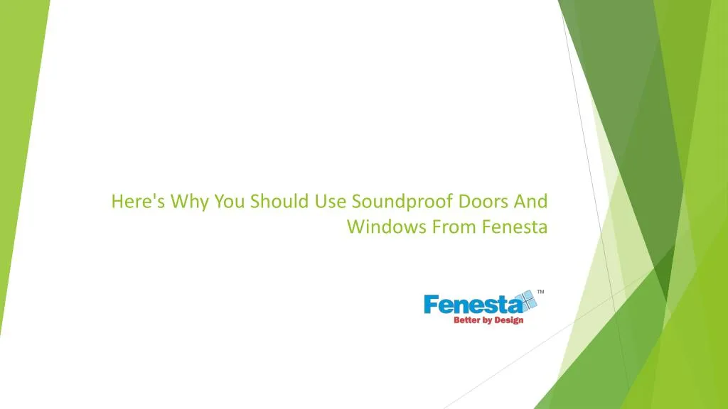 Ppt Here S Why You Should Use Soundproof Doors And Windows