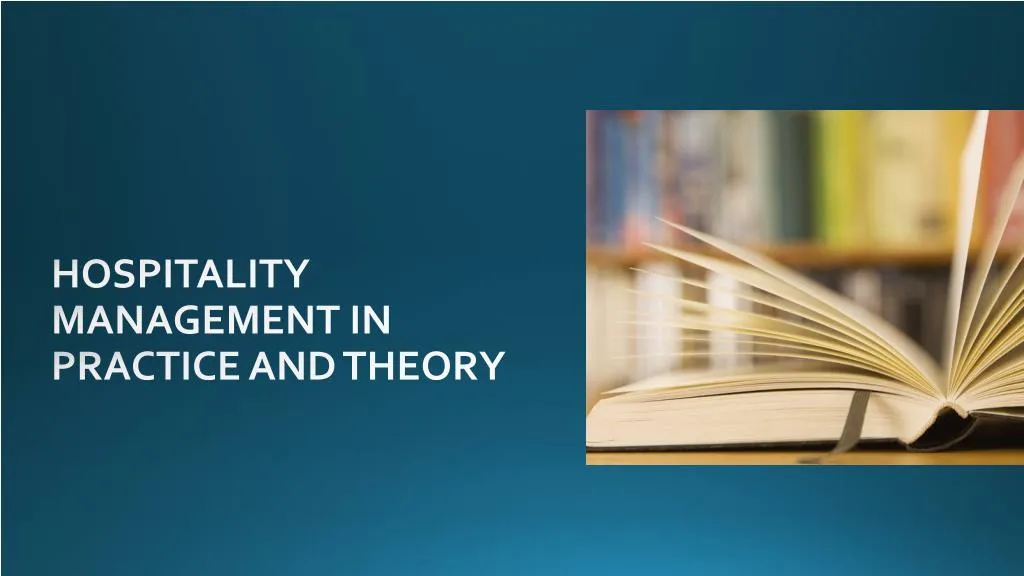 hospitality management in practice and theory n.