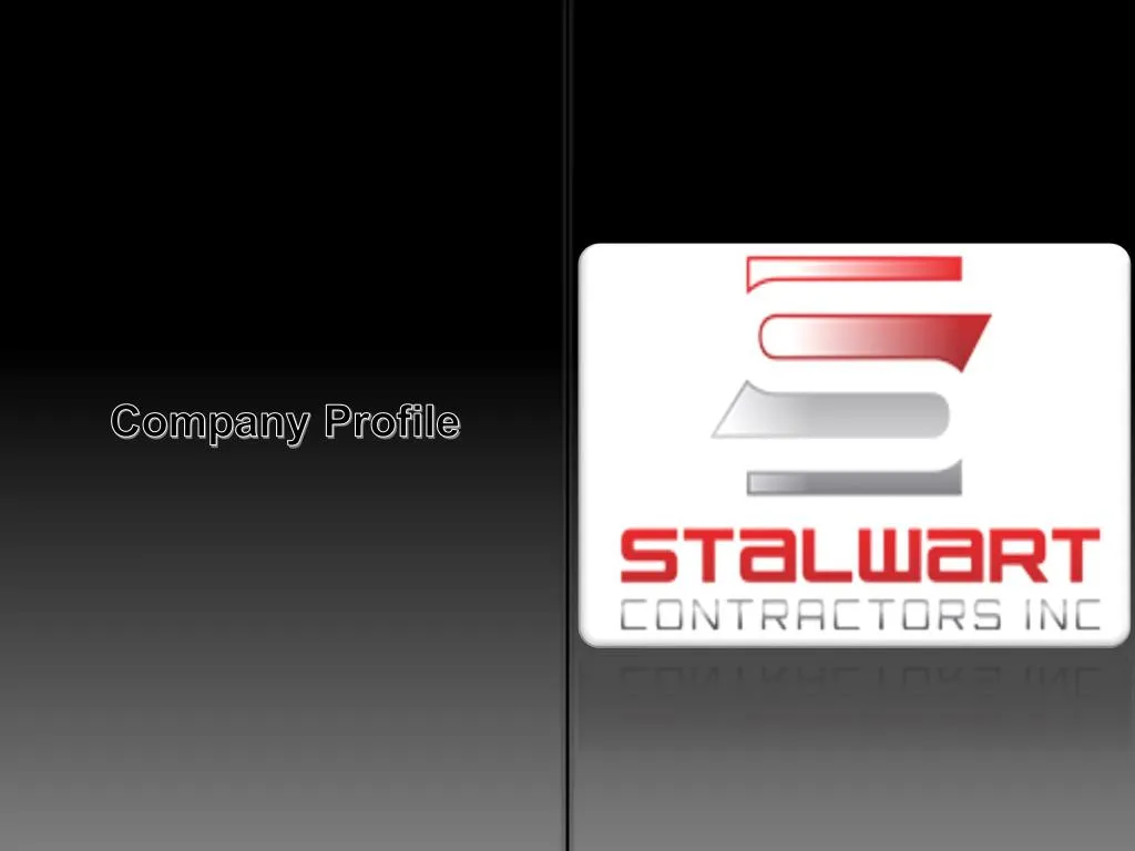 PPT Stalwart Contractors INC Company Portfolio PowerPoint
