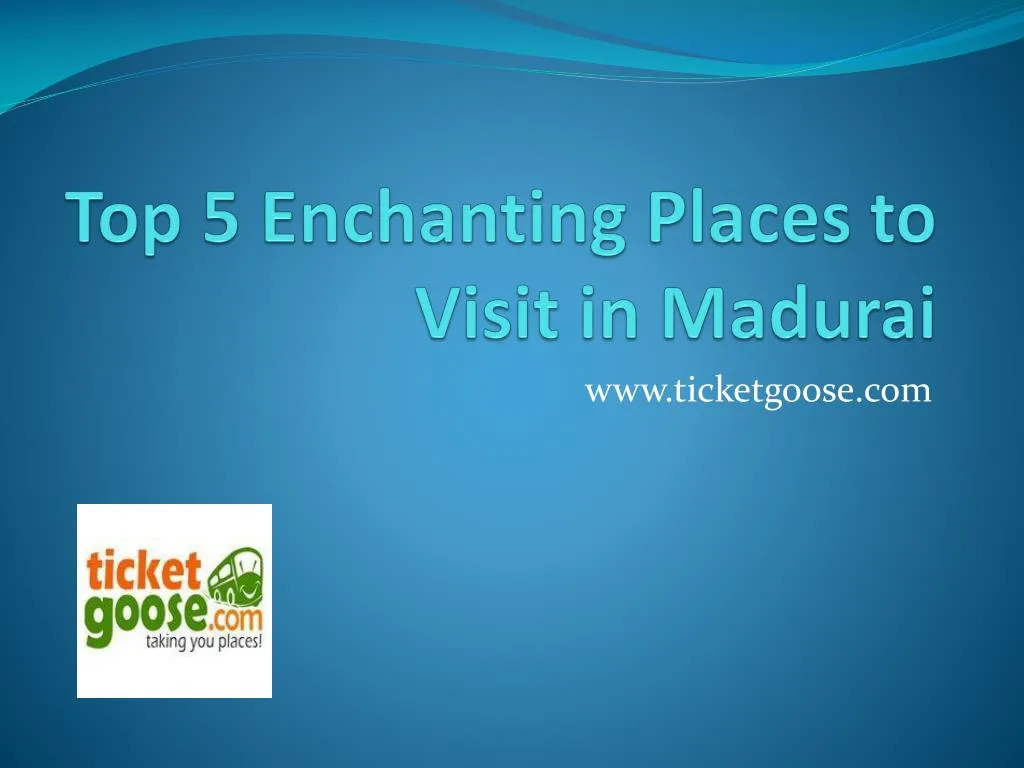 top 5 enchanting places to visit in madurai n.