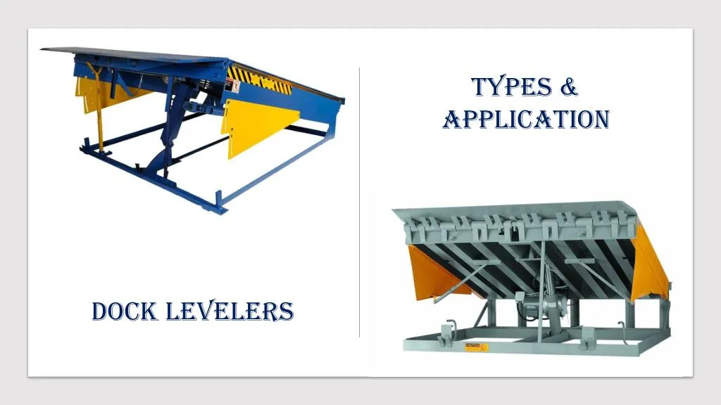 Ppt - Dock Levelers Types And Its Applications Powerpoint Presentation 