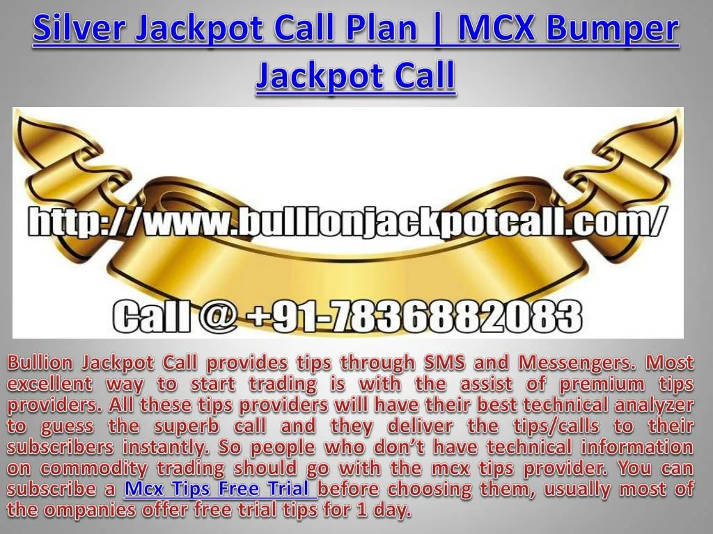 silver jackpot call plan mcx bumper jackpot call n.