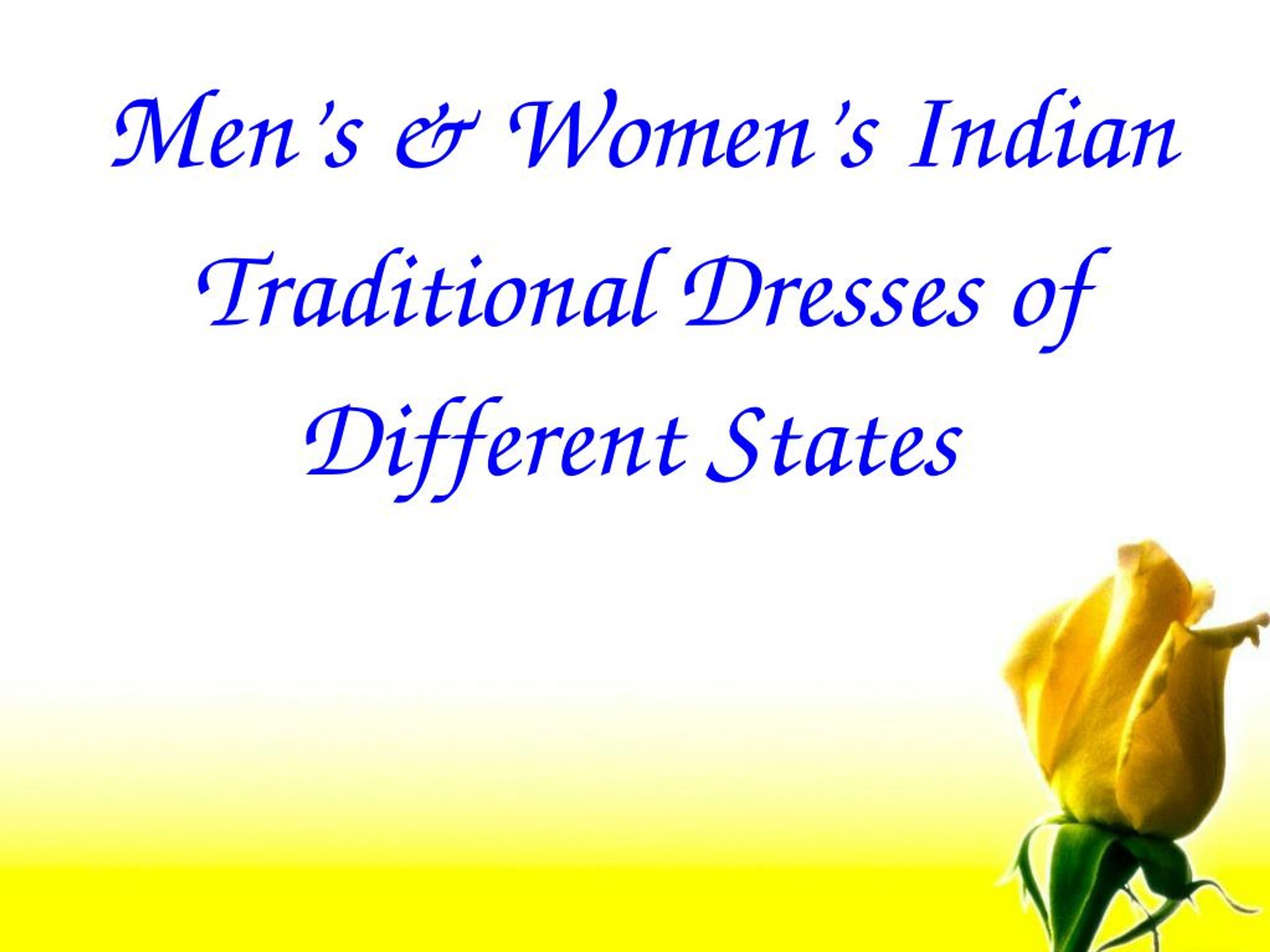 PPT - Indian Traditional Dresses of Men & Women PowerPoint Presentation ...