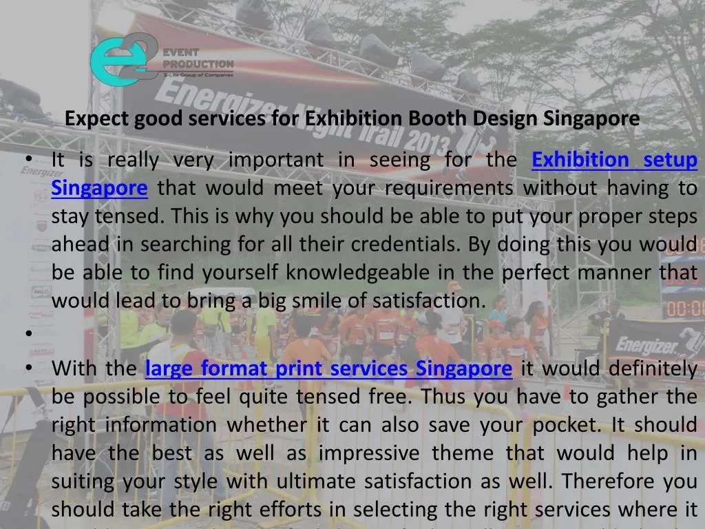 expect good services for exhibition booth design singapore n.