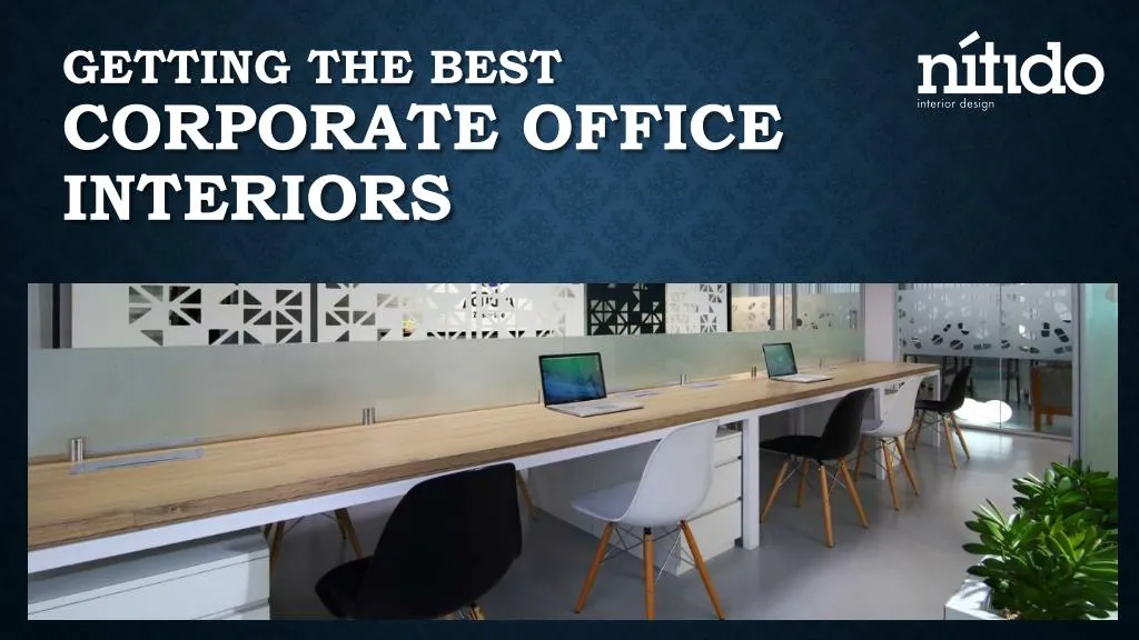getting the best corporate office interiors n.