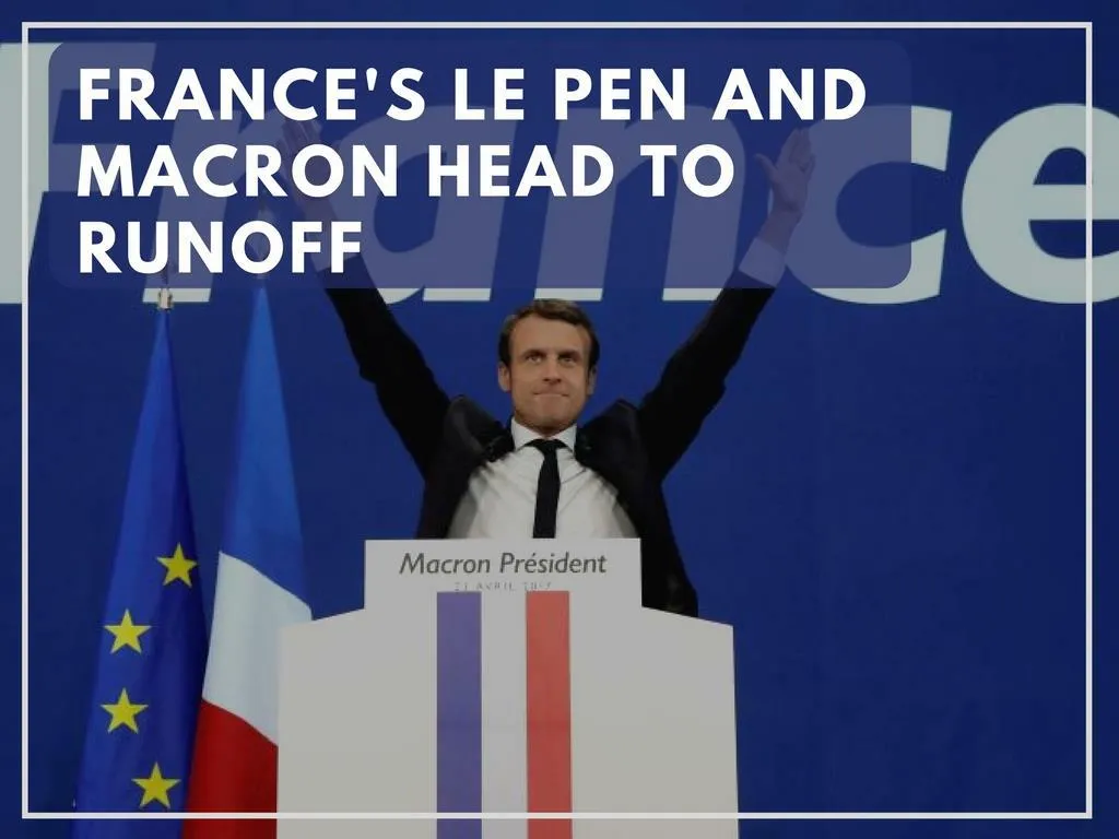 france s le pen and macron head to runoff n.