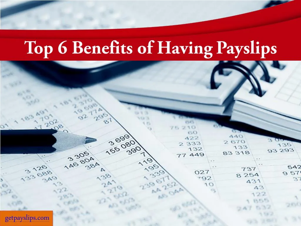top 6 benefits of having payslips n.