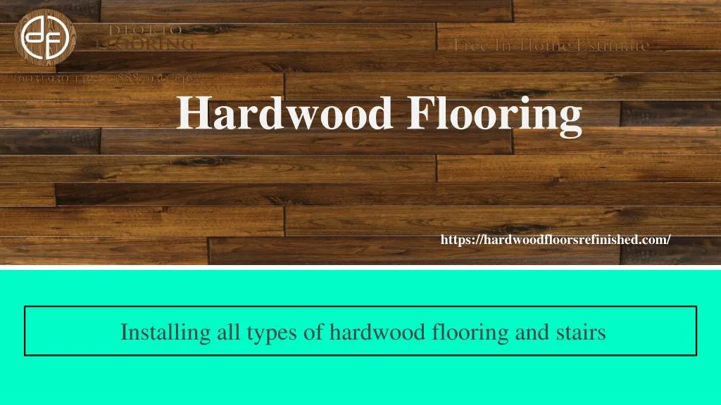 installing all types of hardwood flooring and stairs n.