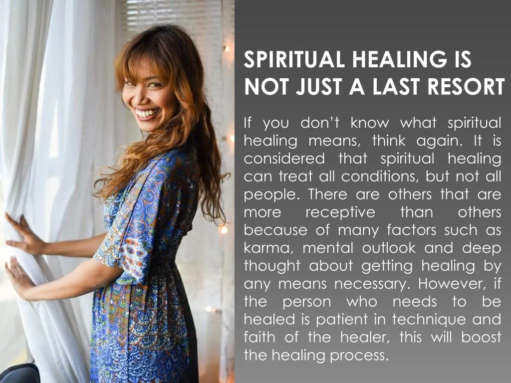 PPT - SPIRITUAL HEALING IS NOT JUST A LAST RESORT PowerPoint ...