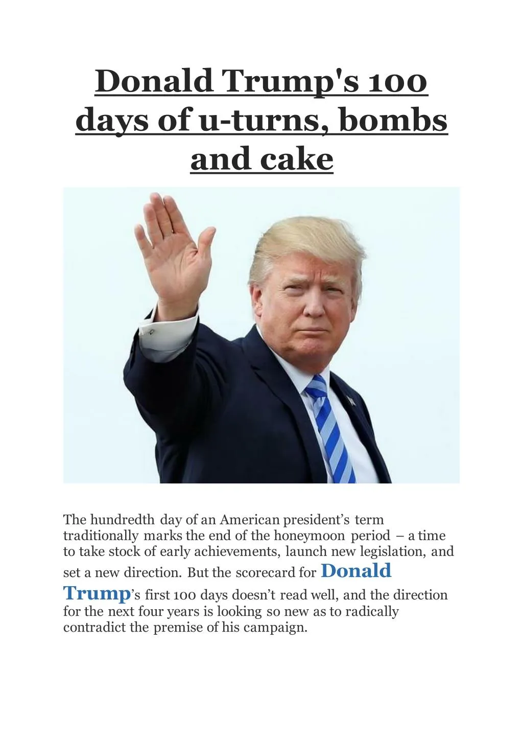 donald trump s 100 days of u turns bombs and cake n.
