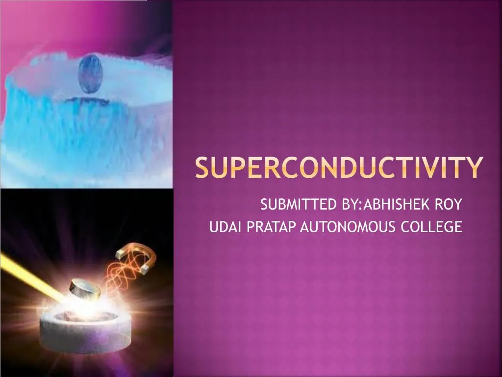 PPT - Superconductivity PowerPoint Presentation, Free Download - ID:7567467