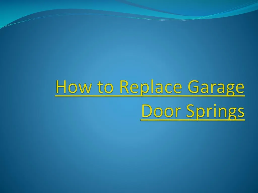 how to replace garage door springs n.