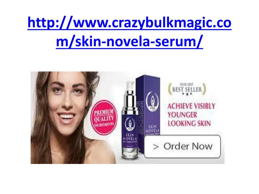 http www crazybulkmagic co m skin novela serum n.