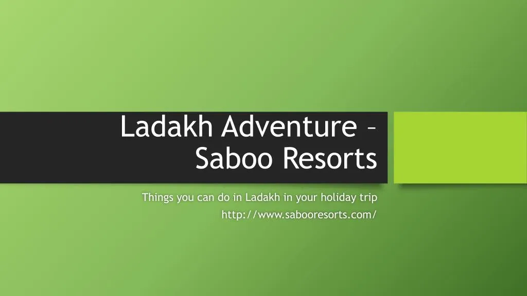 ladakh adventure saboo resorts n.