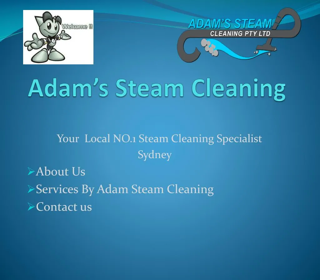 PPT Adam Steam Cleaning Best Carpet Cleaning, Upholstery Cleaning, Tiles and Grout Cleaning