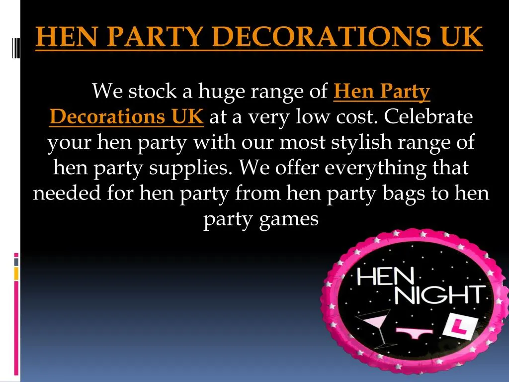 PPT - Hen Party Decorations UK | Hen Party Accessories UK | Hen Party