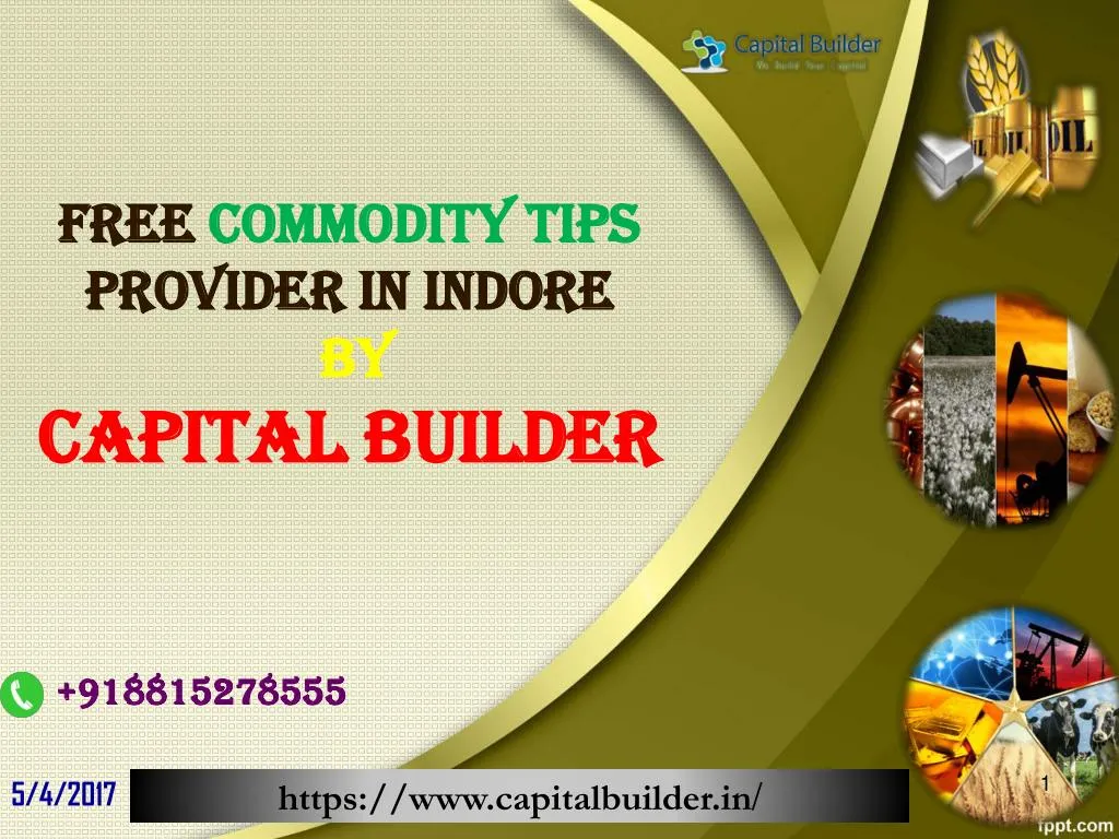 free commodity tips provider in indore by capital builder n.