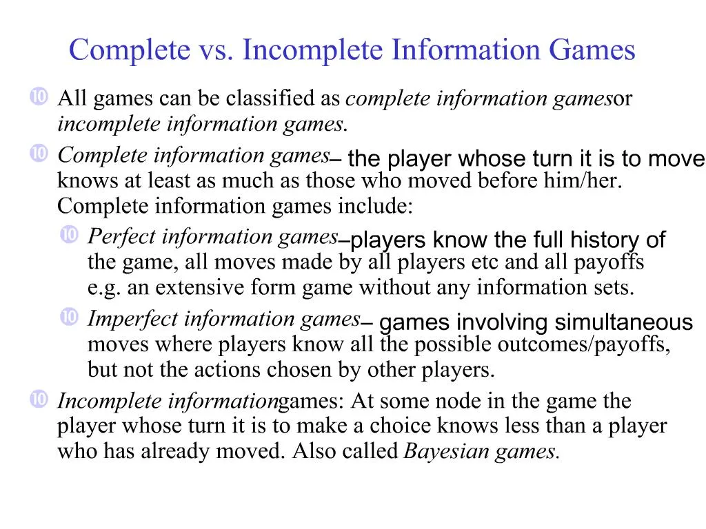 PPT - Complete Vs. Incomplete Information Games PowerPoint Presentation ...