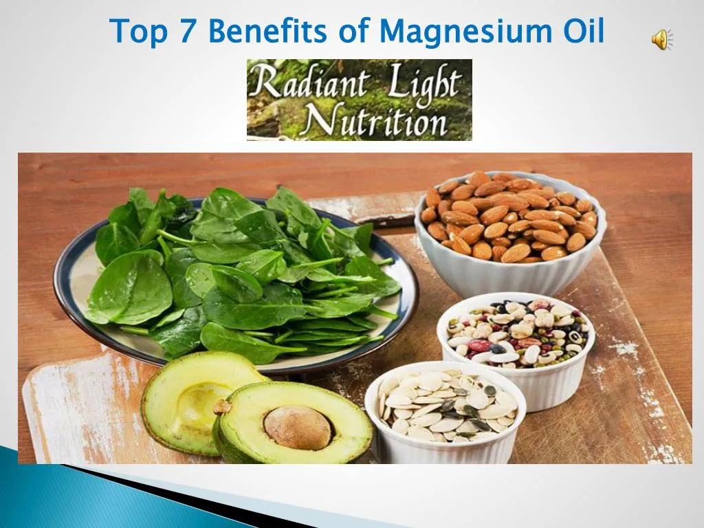 Ppt top 7 benefits of magnesium oil powerpoint presentation id 7571493