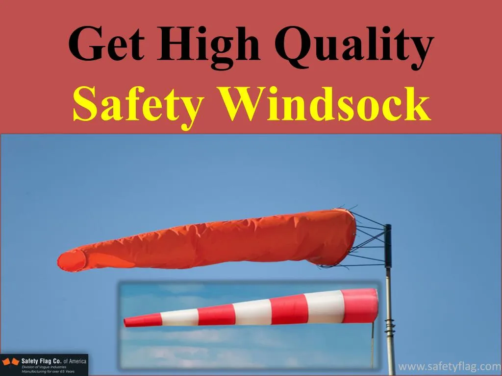 get high quality safety windsock n.