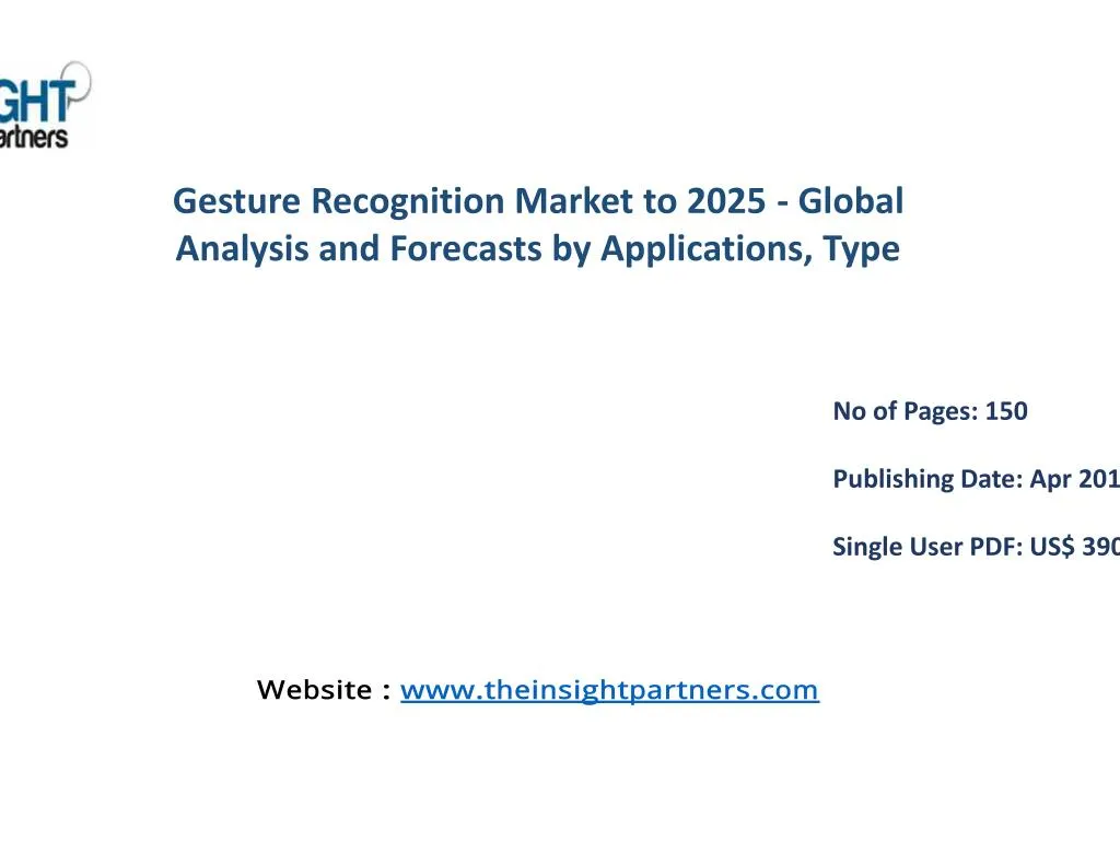 PPT Revenue Analysis Gesture Recognition Market 2025 The Insight