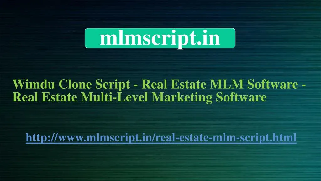 PPT Wimdu Clone Script Real Estate MLM Software Real Estate Multi