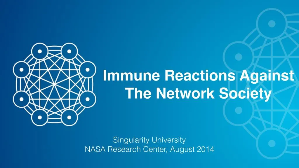 immune reactions against the network society n.