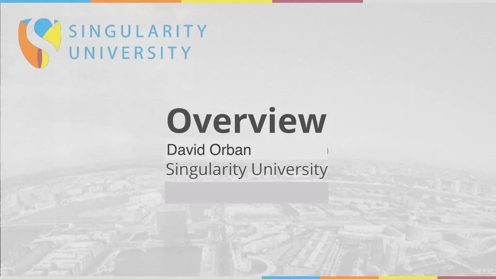 overview name of presenter s singularity n.
