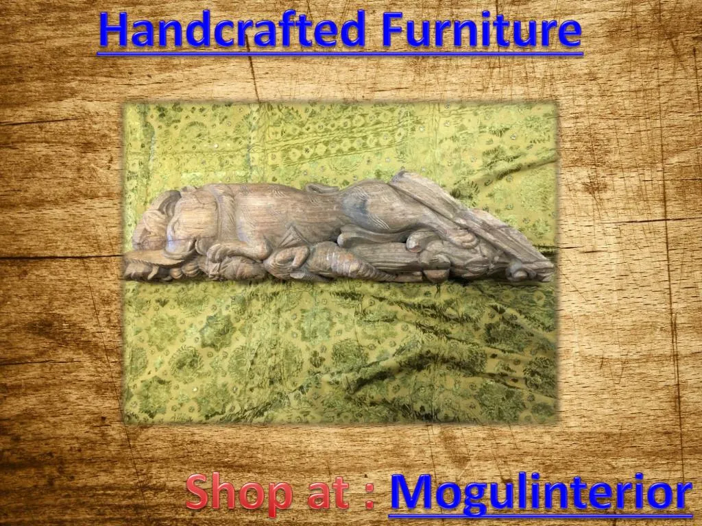 handcrafted furniture n.