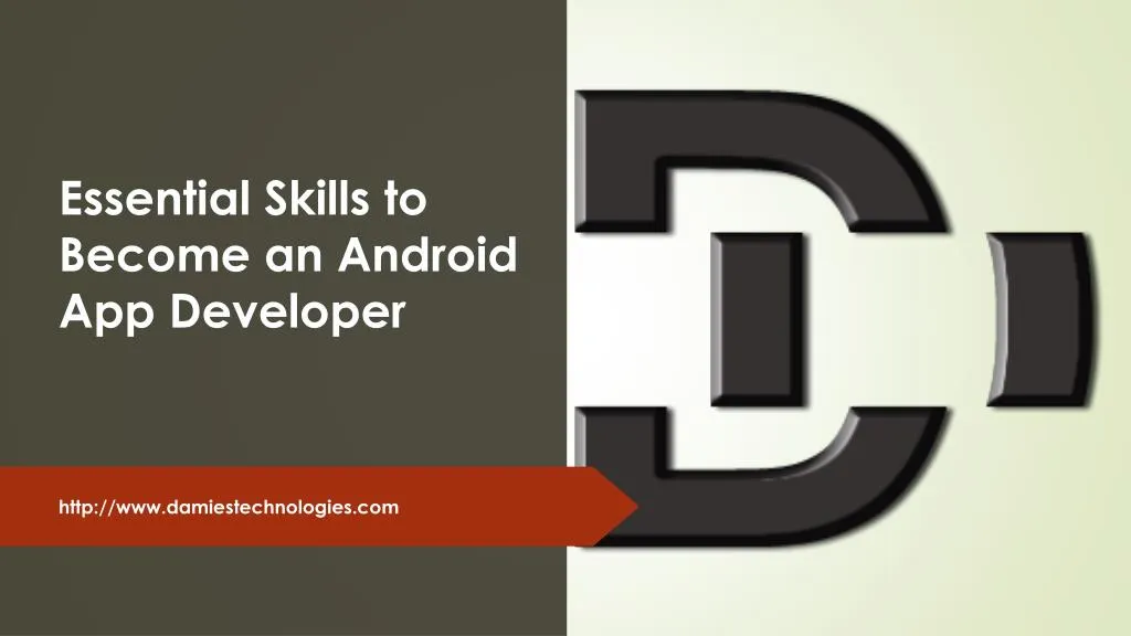 PPT Essential Skills to an Android App Developer PowerPoint