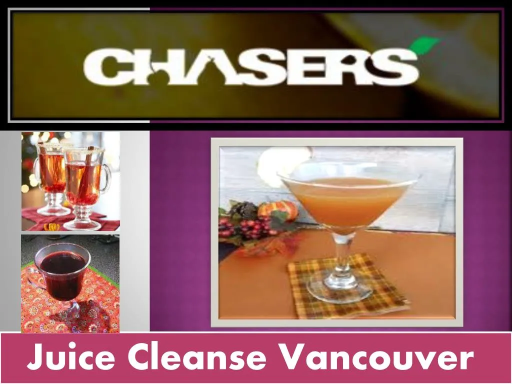 PPT Fresh Juice Bar Vancouver Raw Juice Cleanse Vancouver