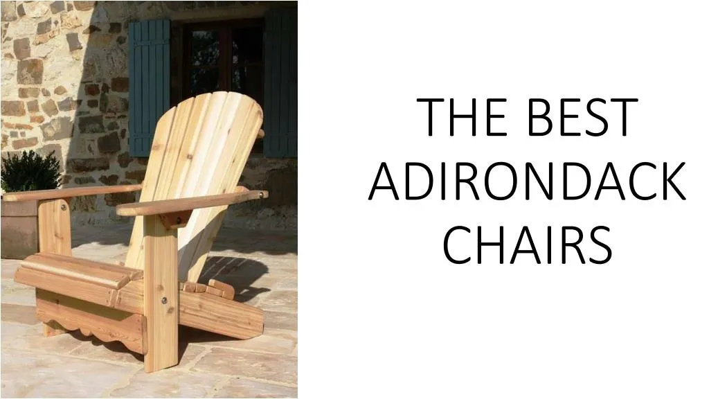 the best adirondack chairs n.